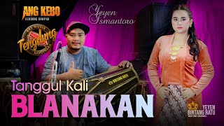 Download lagu TANGGUL KALI BLANAKAN | Cover Yeyen Ismantoro | Tengdung Sandiwara | Edisi 2023 mp3 Download lagu TANGGUL KALI BLANAKAN | Cover Yeyen Ismantoro | Tengdung Sandiwara | Edisi 2023 mp3