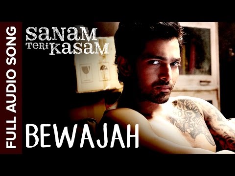 Bewajah | Full Audio Song | Sanam Teri Kasam | Harshvardhan, Mawra | Himesh Reshammiya