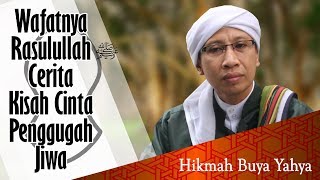 Download lagu Wafatnya Rasulullah ﷺ - Kisah Cinta Penggugah Jiwa | Hikmah Buya Yahya mp3 Download lagu Wafatnya Rasulullah ﷺ - Kisah Cinta Penggugah Jiwa | Hikmah Buya Yahya mp3
