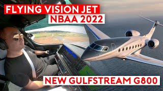 Flying Cirrus Vision Jet to 2022 NBAA – Meet New Gulfstream G800