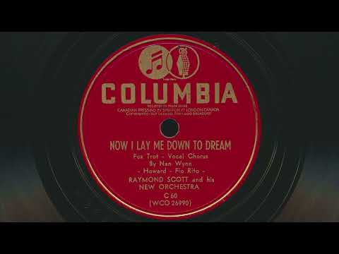 RAYMOND SCOTT Now I Lay Me Down To Dream (1940) - Nan Wynn vocals - 78 RPM Record