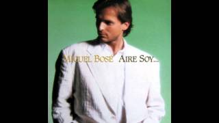 Miguel Bosé - Aire Soy (primera versión)