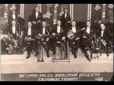 "Sweet Little You" Abe Lyman's  California Orchestra 1924