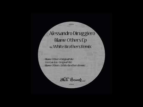 Alessandro Diruggiero - Blame Others (Original Mix)