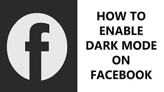 How To Enable Dark Mode On Facebook [2022]