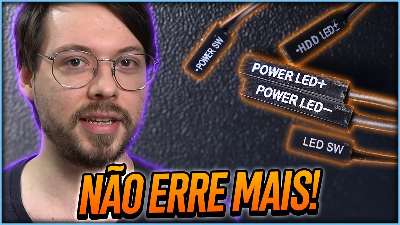 APRENDA DE UMA VEZ POR TODAS A INSTALAR OS CABOS DO GABINETE DO SEU PC! Desnoobficando