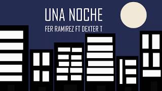Una Noche Music Video