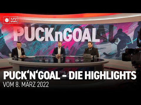 Puck'n'Goal – die Highlights | 8. März 2022