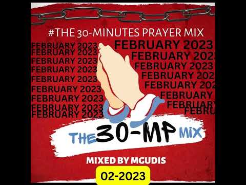30-MP Mix (FEBRUARY2023) Mixed By Mgudis