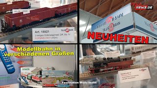 Faszination Modellbahn -Tillig Bahn stellte vor   Formneuheiten N   TT   HO