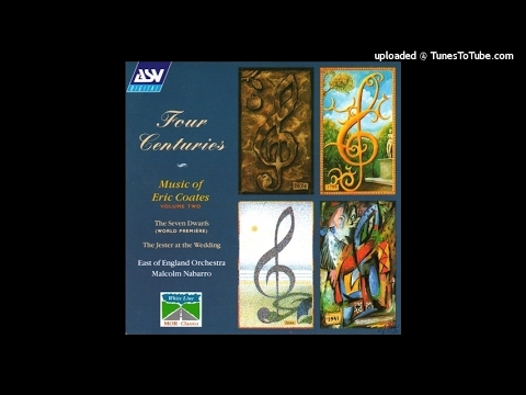 Eric Coates : The Jester at the Wedding, Ballet Suite for orchestra (1932)