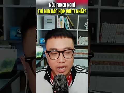 Nếu Faker nghỉ thì Mid nào hợp với T1 nhất? #shorts