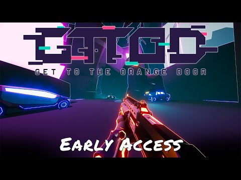 GTTOD: Get To The Orange Door — Early Access