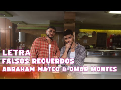 Abraham Mateo & Omar Montes - Falsos Recuerdos Letra Oficial (Lyric Video)