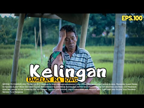 KELINGAN || Dagelan Ra Jowo Episode 100 || Mengenang Mak Sodol