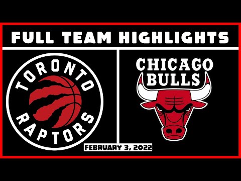 Toronto Raptors vs Chicago Bulls - Full Team Highlights | Feb 3, 2022 | 21-22 NBA Season