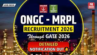 ONGC MRPL Recruitment 2026 Through GATE 2026 | Vacancies, Eligibility, Salary, Selection and More!