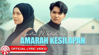 Download lagu Aprilian & Rheka Restu - Amarah Kesilapan [ Lyric Video HD] mp3