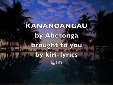 KANANOANGAU by Abetonga Bonteman - Kiribati@tm..