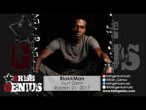 BlakkMan - Hurt Dem [Riddim 21] March 2017