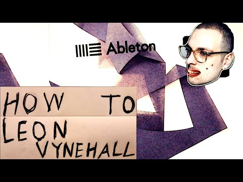How To Make House Like Leon Vynehall