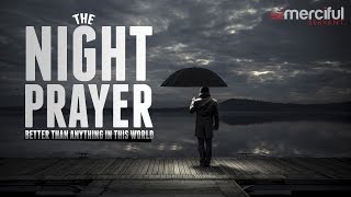 Night Prayer - Better Than Anything In the World