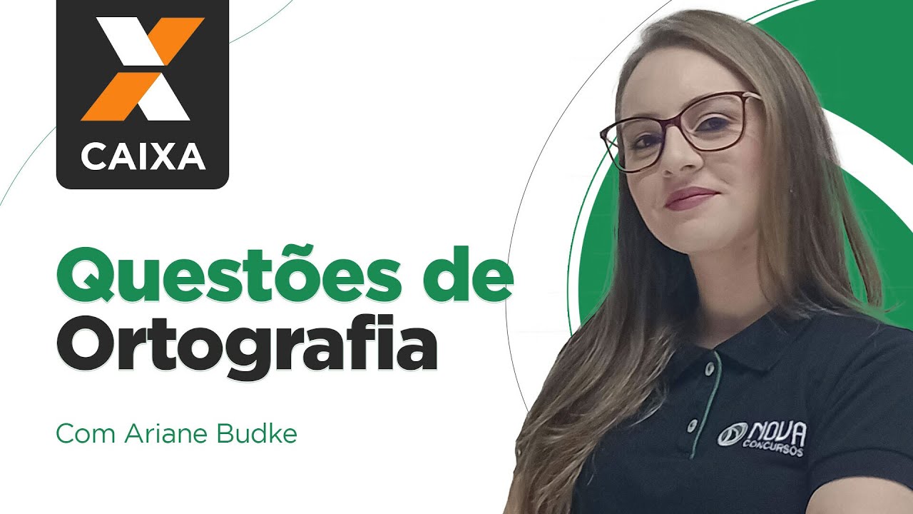 Concurso Caixa 2024 Questões sobre Ortografia
