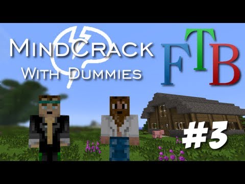 Mindcrack FTB With Dummies - Episode 3 "BLUtricity!"