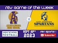 REV GAME OF THE WEEK • FOOTBALL • ALEXANDRIA SENIOR HIGH at EAST ASCENSION HIGH SCHOOL