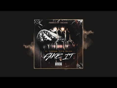 Fake It - TY feat. Shrek69, Teo & TBlood [ Prod. by TarzXiide ]
