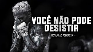 VOCÊ DEVE ISSO A SEU FUTURO! NÃO DESISTA - Motivação Extrema