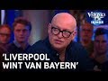 Toto-voorspelling: 'Liverpool verslaat Bayern' | VERONICA INSIDE