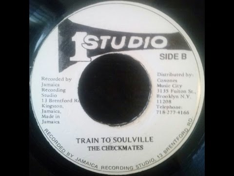 The Checkmates - Train To Soulville