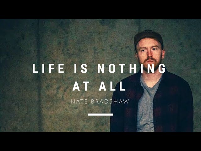 Nate Bradshaw - Life Is Nothing At All (Remix Stems)