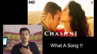 Chashni Song Reaction- Bharat | Salman Khan| Katrina | Vishal &amp; Shekhar| Abhijeet Srivastava