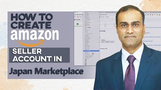 How to Create Amazon Seller Account in Japan Marketplace [ Urdu / Hindi ]