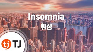 [TJ노래방] Insomnia(불면증) - 휘성 (Insomnia - Whee Sung) / TJ Karaoke