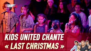 Kids United chante « Last Christmas » - C’Cauet sur NRJ