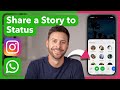 How To Share Instagram Story To WhatsApp Status
