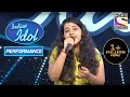 Sirisha ने दिया Saathiya Tune Kya Kiya पे एक Melodious Performance Indian Idol S