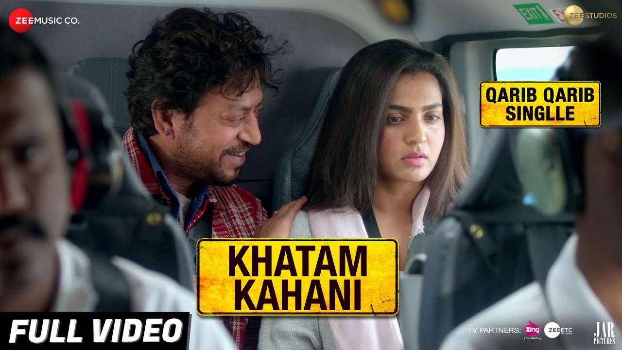 Khatam Kahani Lyrics  | Qarib Qarib Singlle | Irrfan Khan | Nooran Sisters | Vishal Mishra