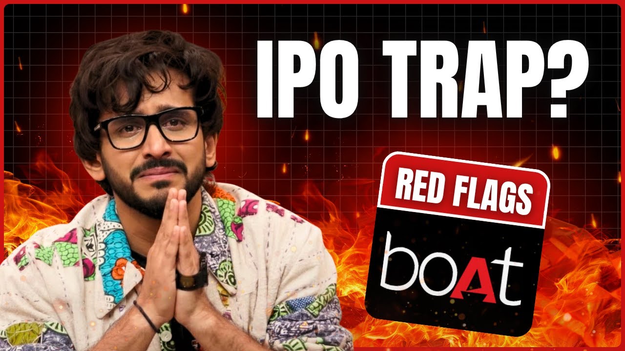 boAt IPO Real RED FLAGS - Next PayTM? | Case Study