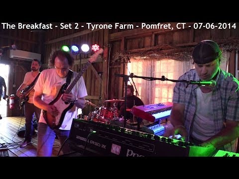 The Breakfast: Set 2 @ Tyrone Farm - Pomfret, CT on 7-6-2014