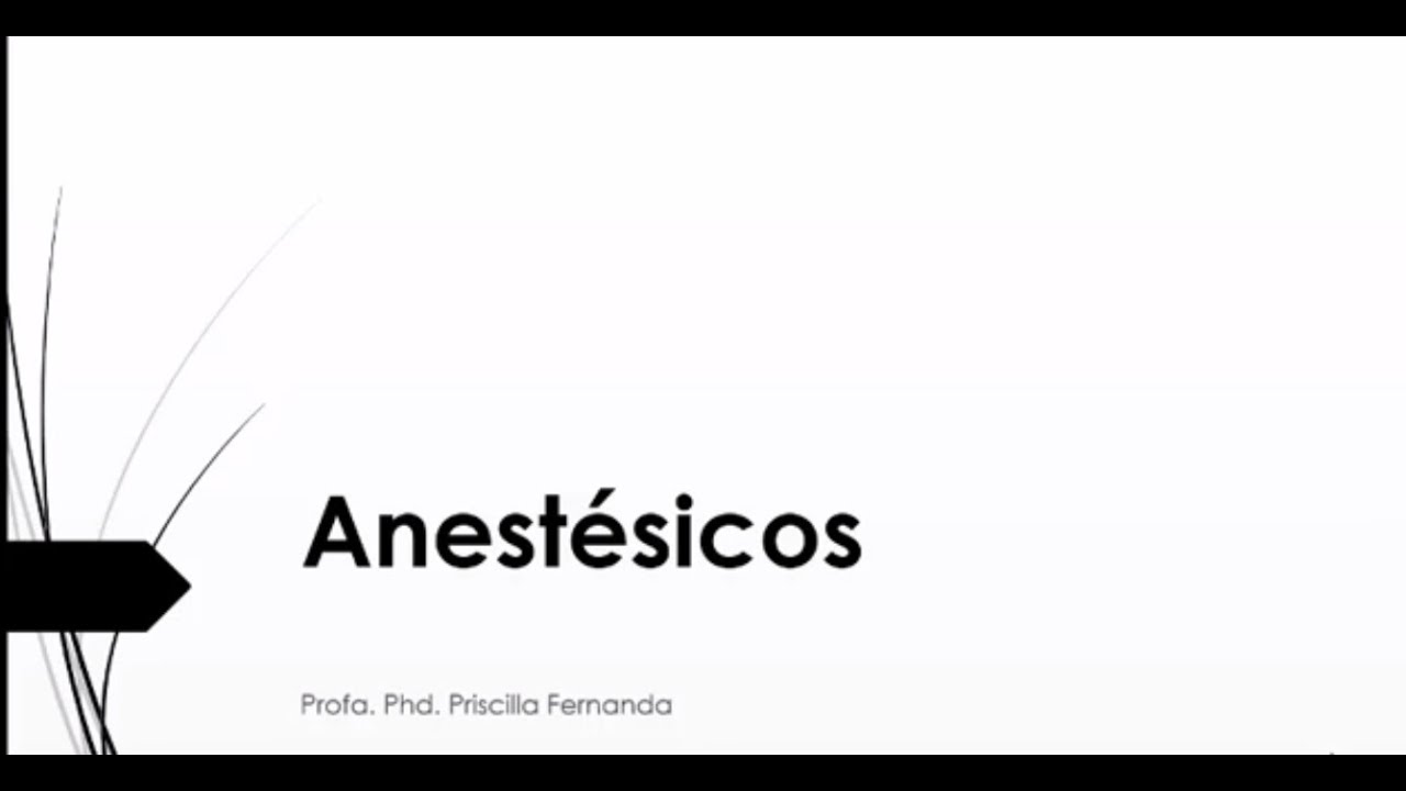 FARMACOLOGIA - ANESTÉSICOS LOCAIS E GERAIS