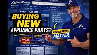 Buying New Appliance Parts? Watch This First — Model Numbers Matter