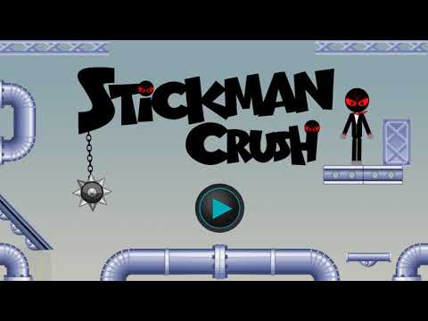 Stickman Crush Video