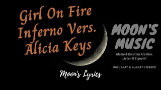 ♪ Girl On Fire (Inferno Version) - Alicia Keys ft. Nicki Minaj ♪ | Lyrics + Kara | Moon&#39;s Music