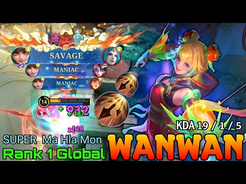 SAVAGE & MANIAC Wanwan Shutdown All Enemies - Top 1 Global Wanwan by SUPER  Ma Hla Mon - MLBB