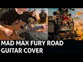 Mad Max Fury Road Guitar Cover