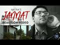 @MITRAZ- Jannat Song (REACTION) | Harshit M (NHK) | nhk.art.studioz